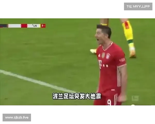 莱万宣布退出波兰国家队 引发主帅普罗别日辞职风波